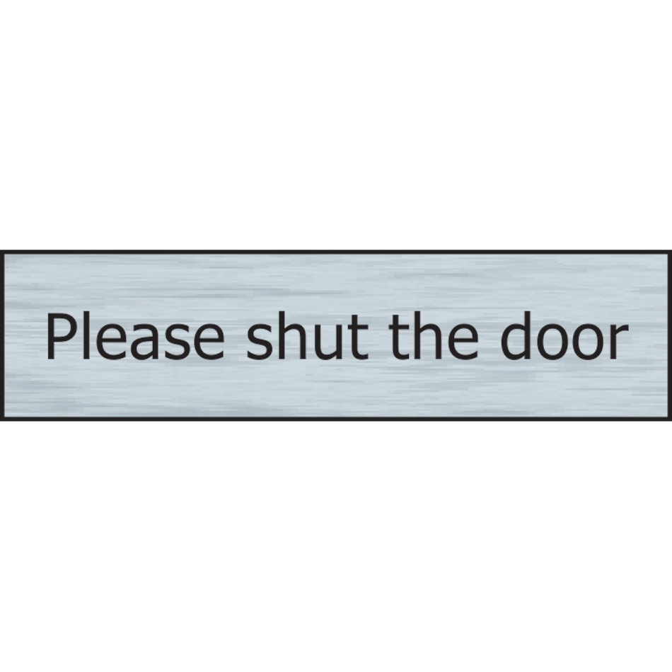 Please shut the door - SSE Effect (200 x 50mm)