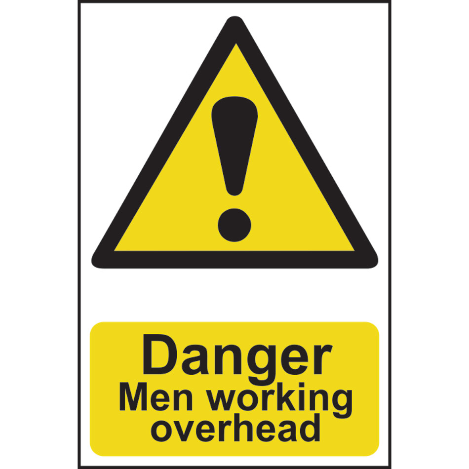 Danger Men working overhead - PVC (400 x 600mm)