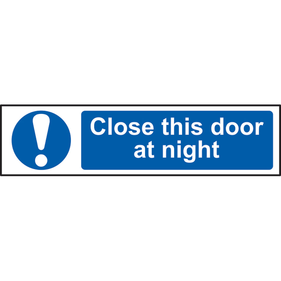 Close this door at night - PVC (200 x 50mm)