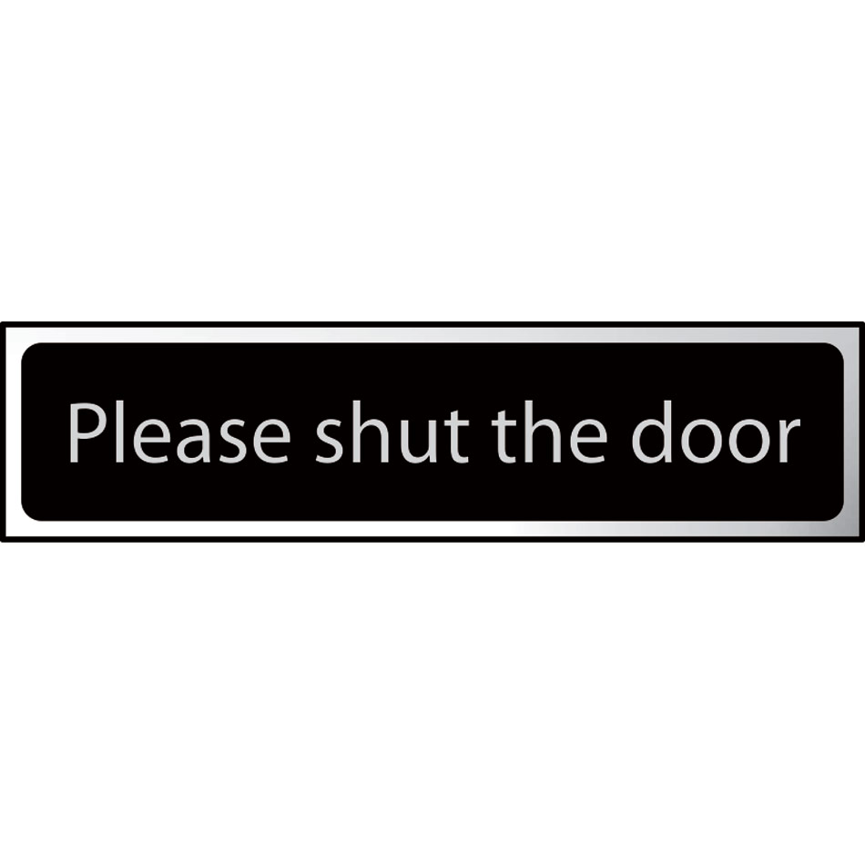 Please shut the door - CHR (200 x 50mm)